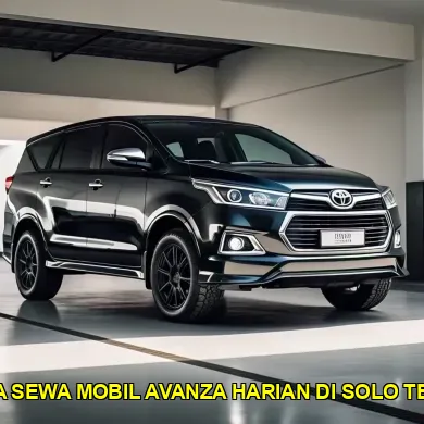 harga sewa mobil Avanza harian di Solo terbaik